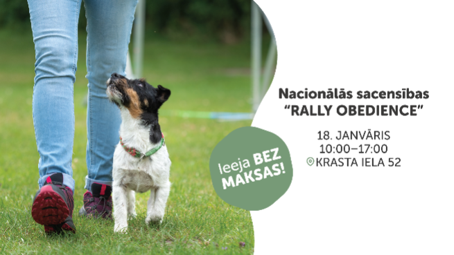 NACIONĀLĀS SACENSĪBAS “RALLY OBEDIENCE”