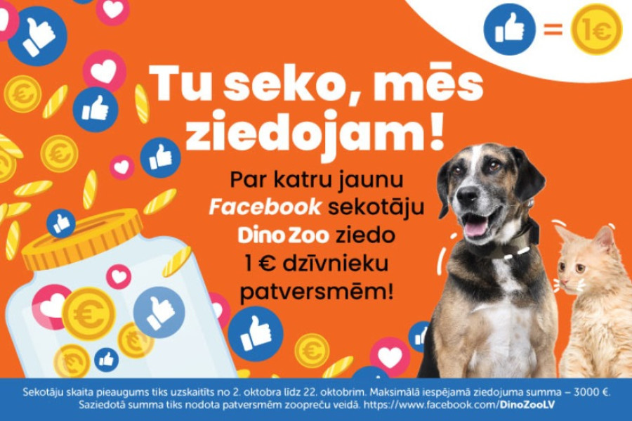 Tu seko, mēs ziedojam dzīvniekiem patversmēs!